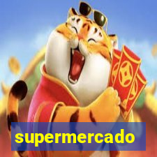 supermercado dinheiro infinito